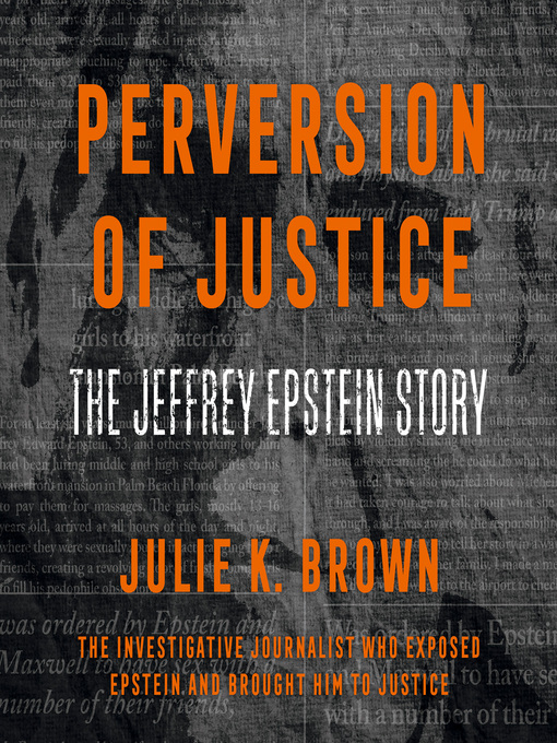 Title details for Perversion of Justice by Julie K. Brown - Available